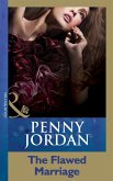 The Flawed Marriage (Penny Jordan Collection) (Mills & Boon Modern) (eBook, ePUB)