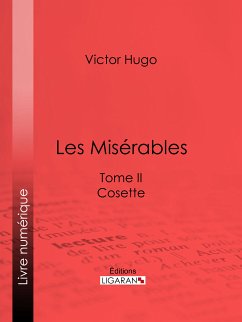 Les Misérables (eBook, ePUB) - Ligaran; Hugo, Victor