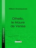 Othello, le Maure de Venise (eBook, ePUB)