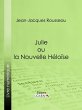 Julie ou la Nouvelle Héloïse (eBook,... - Bild 1