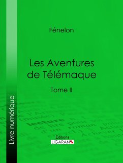 Les Aventures de Télémaque (eBook, ePUB) - Fénelon; Ligaran