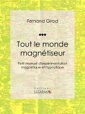 Tout le monde magnétiseur (eBook, ePUB)