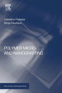 Polymer Micro- and Nanografting (eBook, ePUB) - Padeste, Celestino; Neuhaus, Sonja