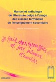 Manuel et anthologie de littérature belge à l'usage des classes terminales de l'enseignement secondaire (eBook, ePUB)