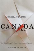 Dismantling Canada (eBook, ePUB)