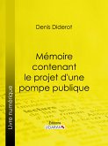 Mémoire contenant le projet d'une pompe publique (eBook, ePUB)