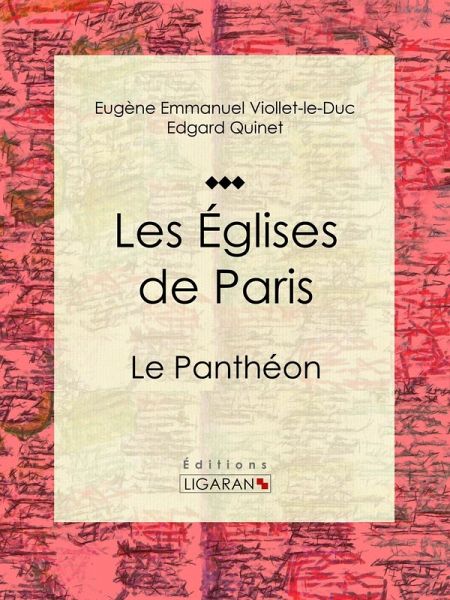 Les Eglises de Paris (eBook, ePUB) Les Eglises de Paris (eBook, ePUB)