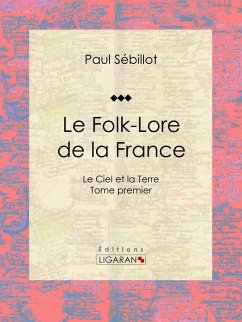 Cover Le Folk-Lore de la France (eBook, ePUB)