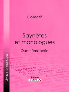 Saynètes et monologues (eBook, ePUB) - Ligaran; Collectif