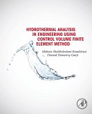 Hydrothermal Analysis in Engineering Using Control Volume Finite Element Method (eBook, ePUB)