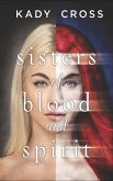 Sisters of Blood and Spirit (eBook, ePUB)