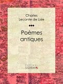 Poèmes antiques (eBook, ePUB)