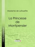 La Princesse de Montpensier (eBook, ePUB)