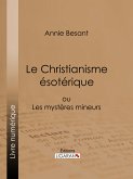 Le Christianisme Ésotérique (eBook, ePUB)