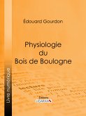 Physiologie du Bois de Boulogne (eBook, ePUB)