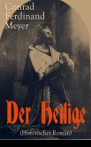Der Heilige (Historischer Roman) (eBook, ePUB)