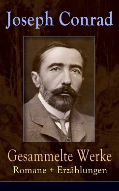 Gesammelte Werke: Romane + Erzählungen (eBook, ePUB) - Conrad, Joseph
