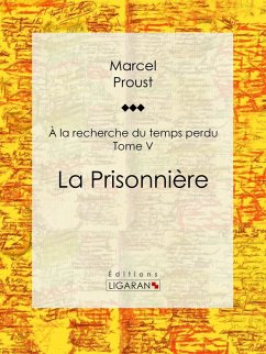 A la recherche du temps perdu (eBook, ePUB) - Proust, Marcel; Ligaran