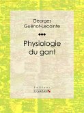 Physiologie du gant (eBook, ePUB)