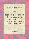 Essai sur la répartition des richesses et sur la tendance à une moindre inégalité des conditions (eBook, ePUB)