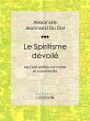 Le Spiritisme dévoilé (eBook, ePUB) - Bild 1