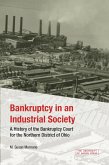 Bankruptcy in an Industrial Society (eBook, ePUB) Bankruptcy in an Industrial Society (eBook, ePUB)
