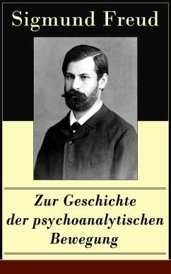 Zur Geschichte der psychoanalytischen Bewegung (eBook, ePUB) - Freud, Sigmund