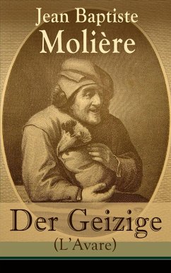 Der Geizige (L'Avare) (eBook, ePUB) - Molière, Jean Baptiste