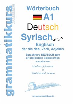 Wörterbuch Deutsch - Syrisch - Englisch A1 - Abdel Aziz - Schachner, Marlene