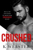 Crushed (Breaking the Rules Series, #5) (eBook, ePUB)