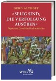 "Selig sind, die Verfolgung ausüben"