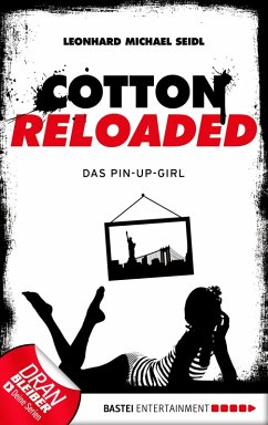 Das Pin-up-Girl / Cotton Reloaded Bd.31 (eBook, ePUB) - Seidl, Leonhard Michael