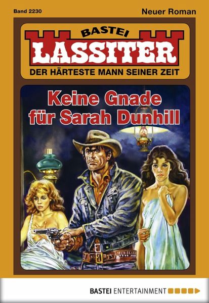 Keine Gnade für Sarah Dunhill / Lassiter Bd.2230 (eBook, ePUB)