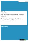 Der Liederzyklus "Winterreise" von Franz Schubert (eBook, ePUB)