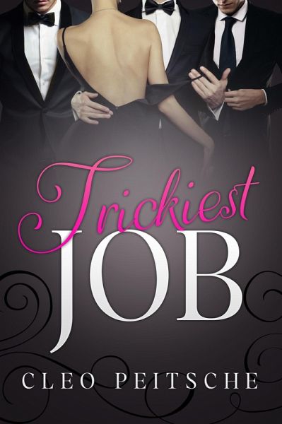 Trickiest Job (Executive Toy, #4) (eBook, ePUB)