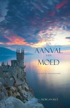 Een Aanval Van Moed (Boek #6 in de Tovenaarsring) (eBook, ePUB) - Rice, Morgan