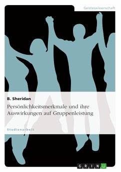 Persönlichkeitsmerkmale und ihre Auswirkungen auf Gruppenleistung (eBook, ePUB) - Sheridan, B.