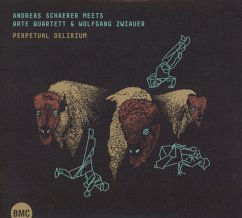 Perpetual Delirium - Schaerer,Andreas/Arte Quartett & Zwiauer,Wolfgang