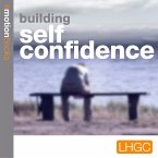 Building Self Confidence (MP3-Download)
