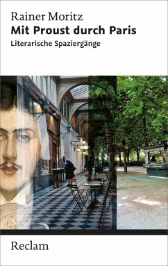 Mit Proust durch Paris (eBook, ePUB) - Moritz, Rainer