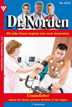 Dr. Norden 1032 - Arztroman (eBook, ePUB) - Vandenberg, Patricia