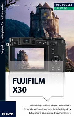 Foto Pocket Fujifilm X30 (eBook, PDF) - Spoerer, Ralf