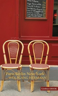 Paris Berlin New York (eBook, ePUB) - Hermann, Wolfgang