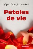 Pétales de vie (eBook, ePUB)