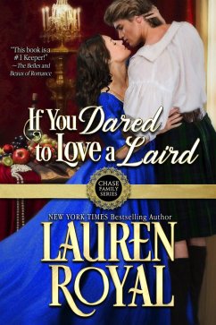 If You Dared to Love a Laird (Chase Family Series, #3) (eBook, ePUB) - Royal, Lauren
