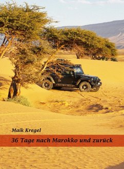 36 Tage nach Marokko und zurück (eBook, ePUB) - Kregel, Maik