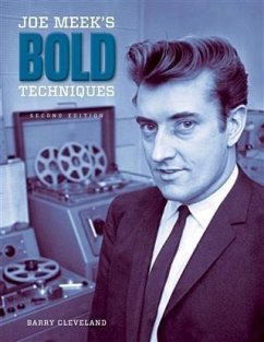 Joe Meek's Bold Techniques (eBook, ePUB) - Cleveland, Barry
