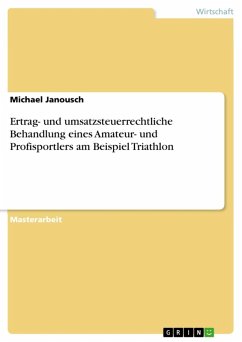 Cover Ertrag- und umsatzsteuerrechtliche Behandlung eines Amateur- und Profisportlers am Beispiel Triathlon (eBook, ePUB)