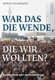 War das die Wende, die wir wollten? (eBook, ePUB)