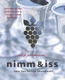 Nimm & iss Nimm & iss